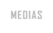 MEDIAS